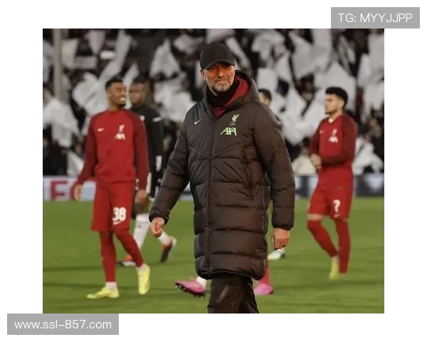 克洛普离开后利物浦面临的挑战与足球风格的调整